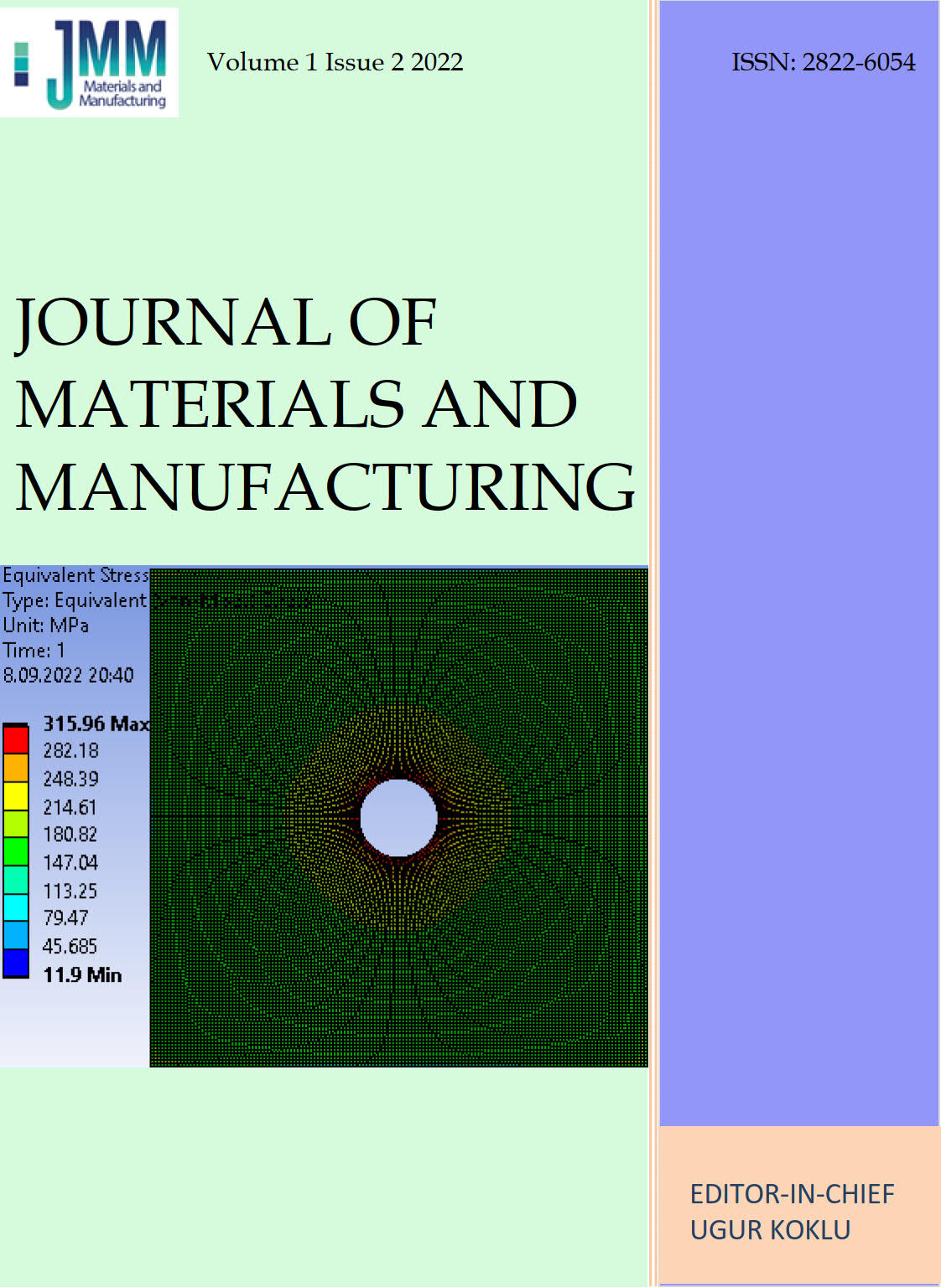 					View Vol. 1 No. 2 (2022): Journal of Materials and Manufacturing
				