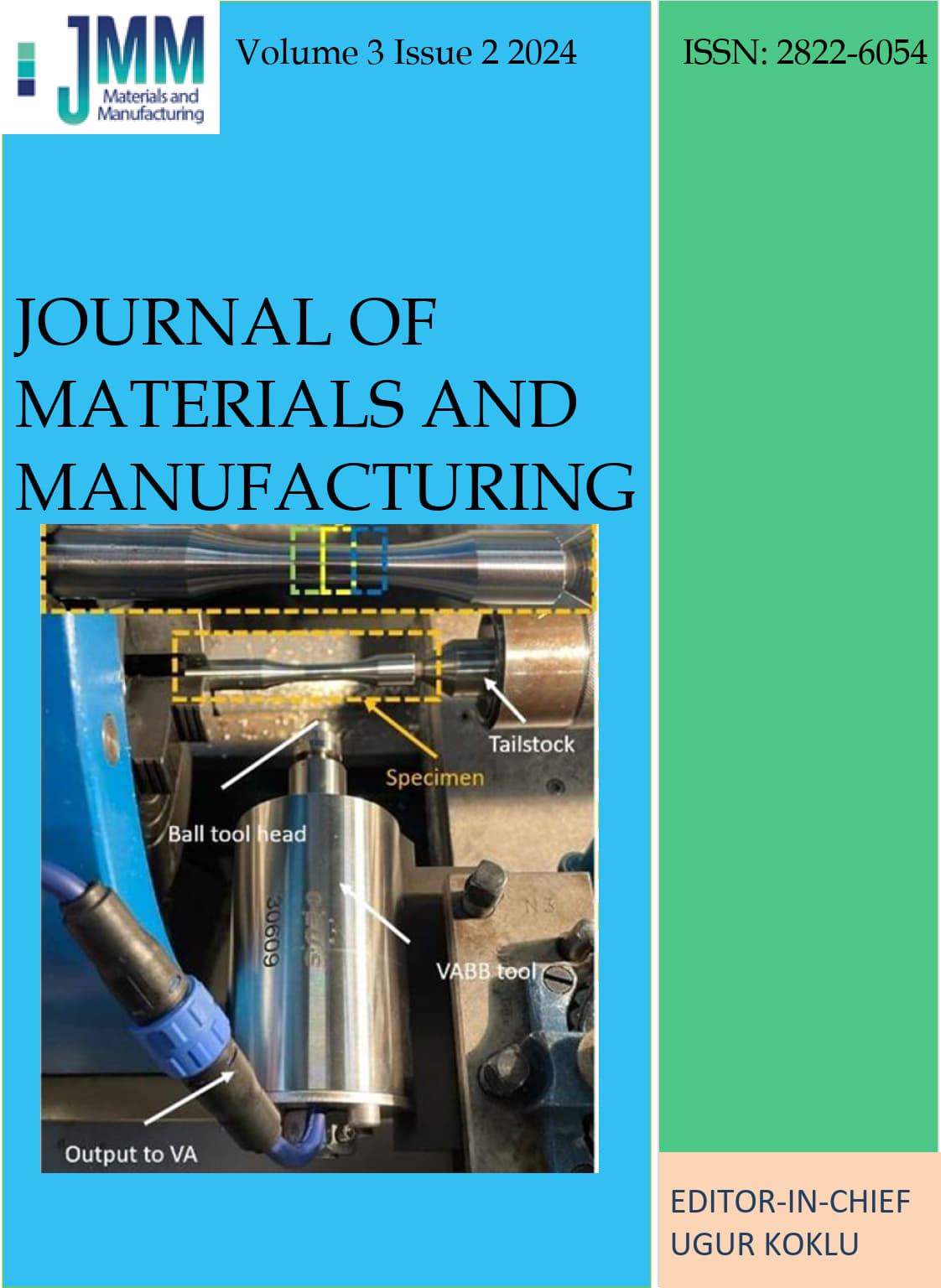 					View Vol. 3 No. 2 (2024): Journal of Materials and Manufacturing
				