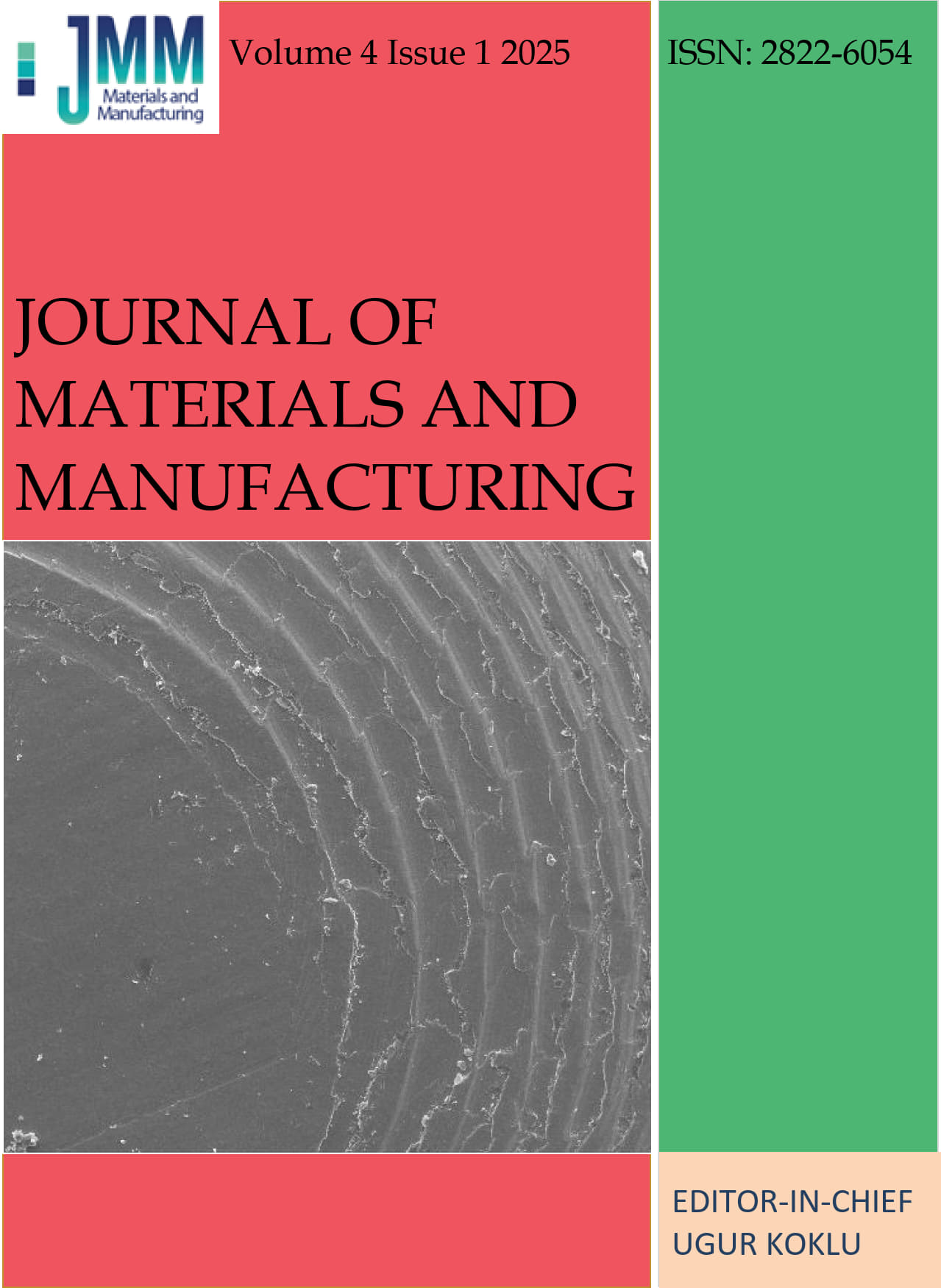 					View Vol. 4 No. 1 (2025): Journal of Materials and Manufacturing
				